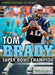 Tom Brady: Super Bowl Champion by Richard Barrington