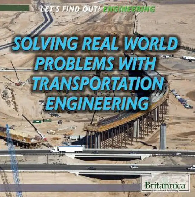 Solving Real World Problems with Transportation Engineering by Joe Greek