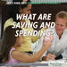 What Are Saving and Spending? by Barbara Gottfried Hollander