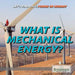 What Is Mechanical Energy? by Kristina Lyn Heitkamp