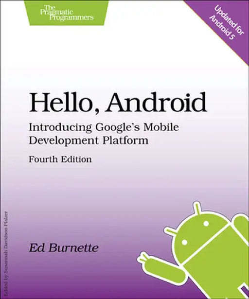 Hello, Android: Introducing Google's Mobile Development Platform by Ed Burnette