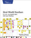 Real-World Kanban: Do Less, Accomplish More with Lean Thinking by Mattias Skarin