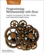Programming Webassembly with Rust: Unified Development for Web, Mobile, and Embedded Applications by Kevin Hoffman