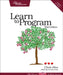 Learn to Program by Chris Pine
