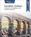 Intuitive Python: Productive Development for Projects That Last by David Muller
