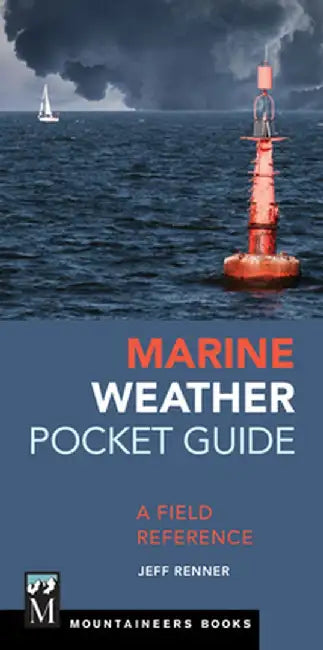 Marine Weather Pocket Guide: A Field Reference by Jeff Renner