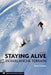 Staying Alive in Avalanche Terrain by Bruce Tremper