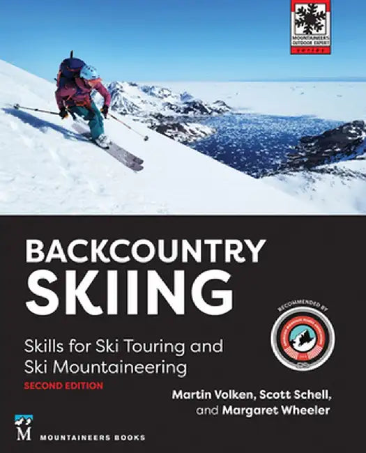 Backcountry Skiing: Skills for Ski Touring and Ski Mountaineering by Martin Volken