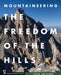 Mountaineering: The Freedom of the Hills by Mountaineers Books
