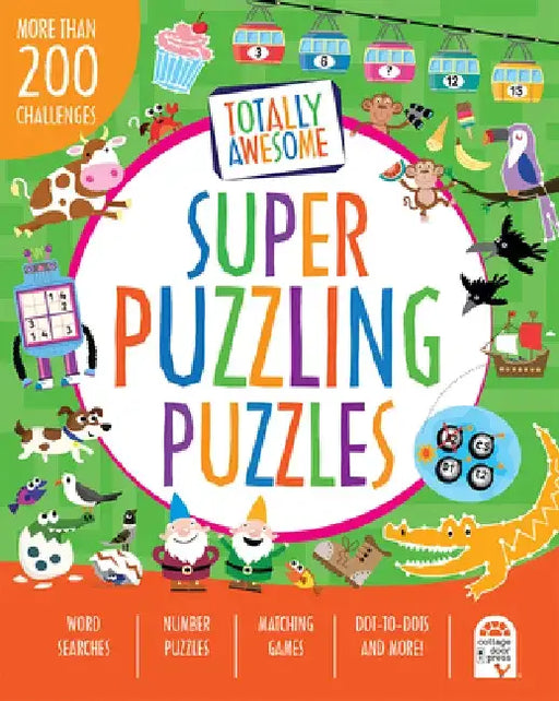Totally Awesome Puzzles: Over 200 Amazing Activities by Susan Fairbrother
