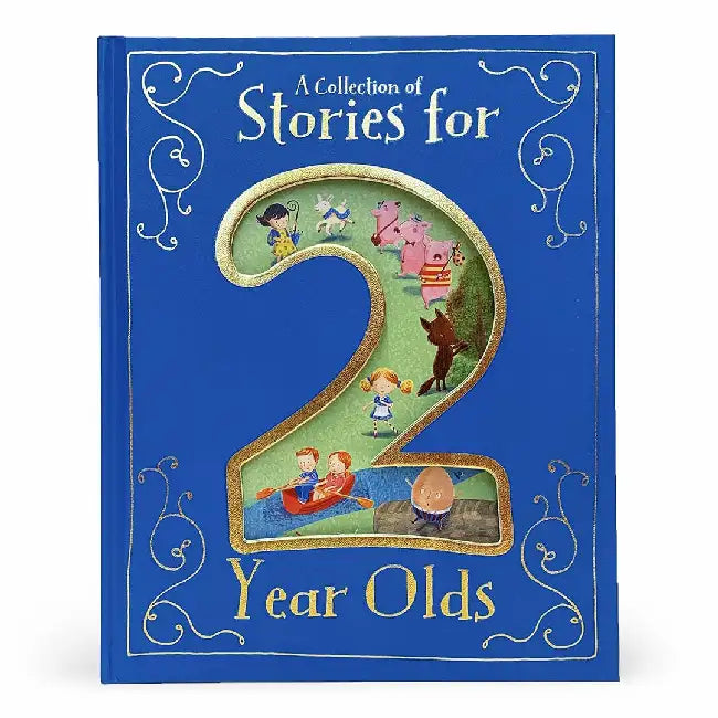 A Collection of Stories for 2 Year Olds by Parragon Books