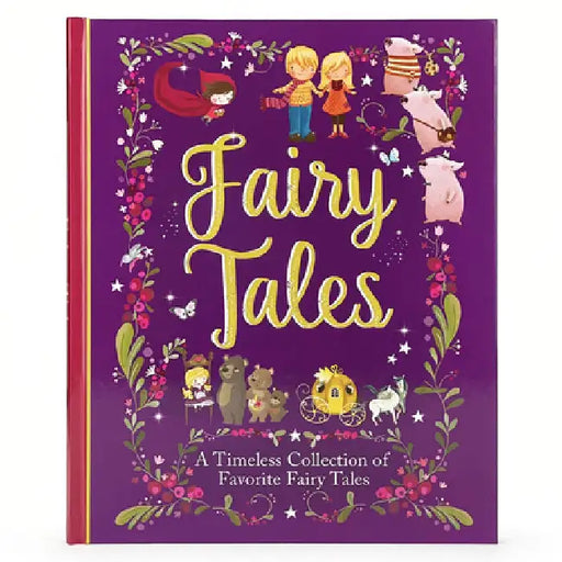 Fairy Tales: A Beautiful Collection of Favorite Fairy Tales by Parragon Books