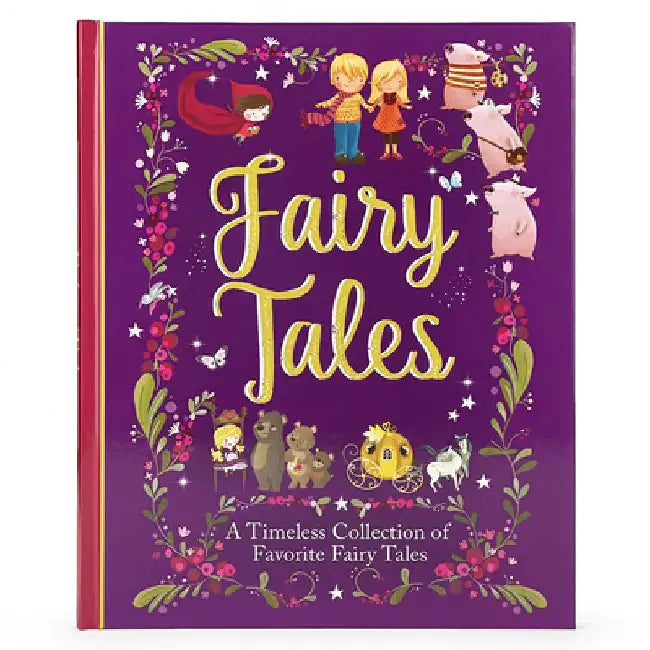 Fairy Tales: A Beautiful Collection of Favorite Fairy Tales by Parragon Books