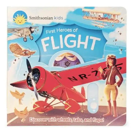 First Heroes of Flight (Smithsonian Kids) by Cottage Door Press
