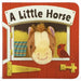 A Little Horse by Takako Fisher