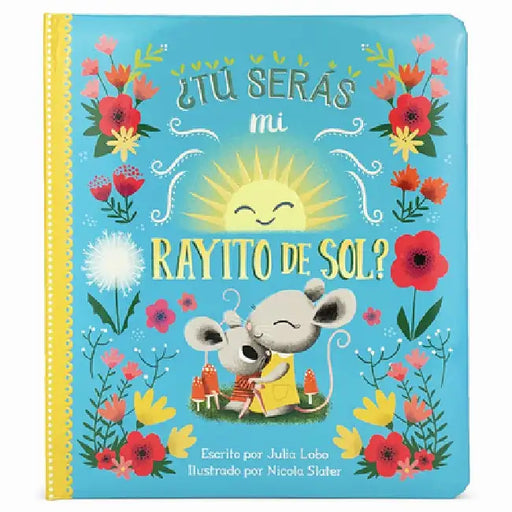 Will You Be My Sunshine? (Spanish) by Cottage Door Press
