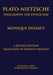 Platoâ "nietzsche: Philosophy the Other Way by Monique Dixsaut