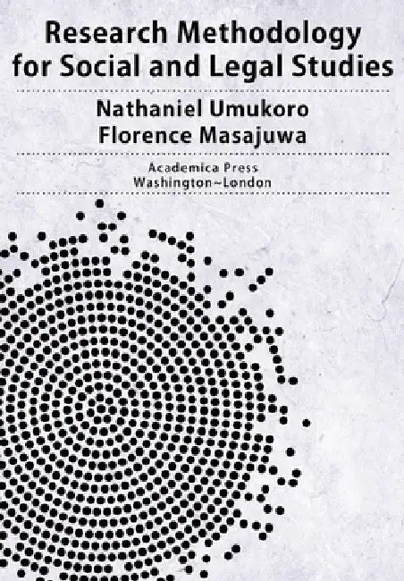 Research Methodology for Social and Legal Studies by Nathaniel Umukoro