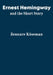 Ernest Hemingway and the Short Story by Zennure Köseman