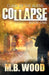Collapse by M. B. Wood