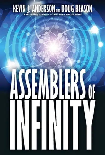 Assemblers of Infinity by Kevin J. Anderson