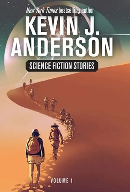 Science Fiction Stories Volume 1 by Kevin J. Anderson
