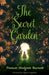The Secret Garden: Foreword by Allyson Longueira by Frances Hodgson Burnett, Nori Rose Hubert, Allyson Longueira