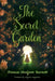 The Secret Garden: Foreword by Allyson Longueira by Frances Hodgson Burnett, Nori Rose Hubert, Allyson Longueira