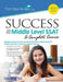 Success on the Middle Level SSAT by Christa B. Abbott M. Ed