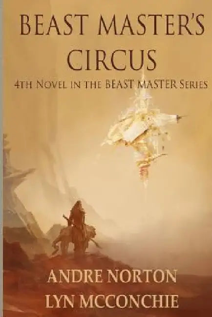 Beast Master's Circus by Andre Norton