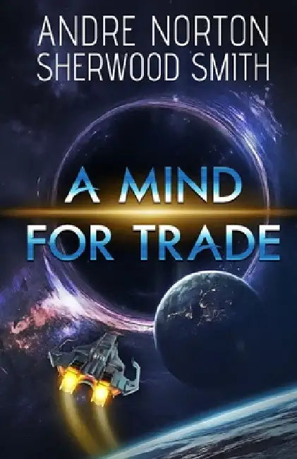 A Mind For Trade by Andre Norton