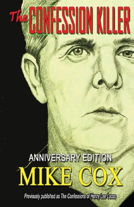 The Confession Killer by Mike Cox