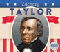 Zachary Taylor by Heidi M. D. Elston