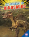 Science of Dinosaurs by Kathryn Hulick