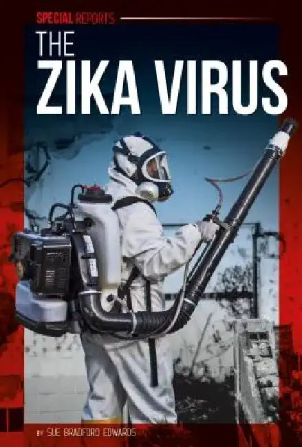 Zika Virus by Sue Bradford Edwards