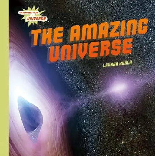 Amazing Universe by Lauren Kukla