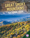 Great Smoky Mountains National Park by Maddie Spalding