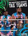 Pro Wrestling's Greatest Tag Teams by Matt Scheff
