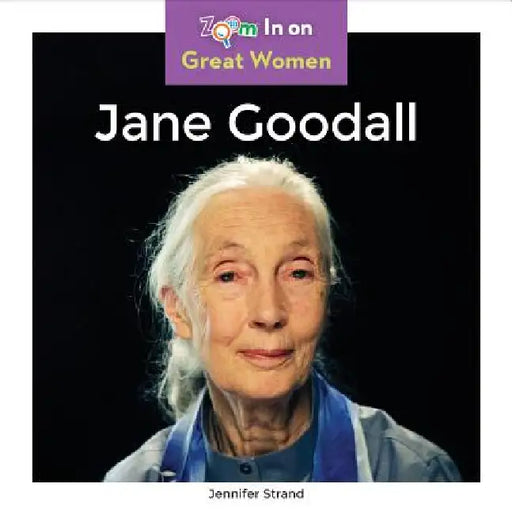 Jane Goodall by Jennifer Strand