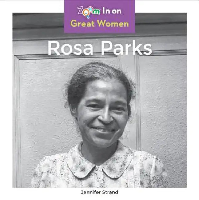 Rosa Parks by Jennifer Strand