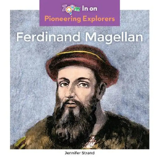 Ferdinand Magellan by Jennifer Strand