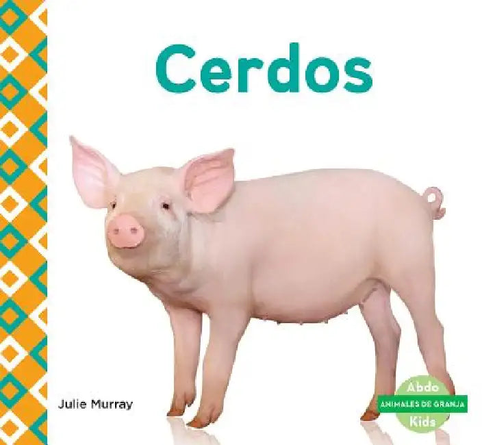 Cerdos (Pigs) by Julie Murray