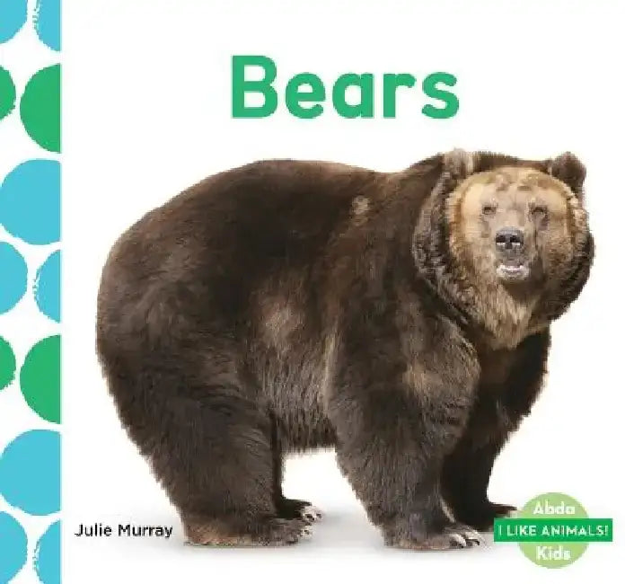 Bears by Julie Murray