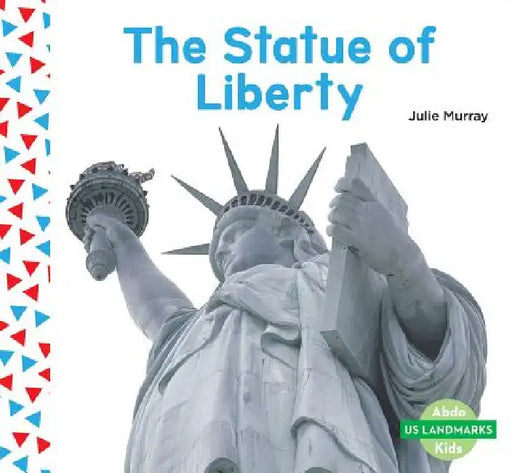 The Statue of Liberty by Julie Murray