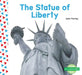 The Statue of Liberty by Julie Murray