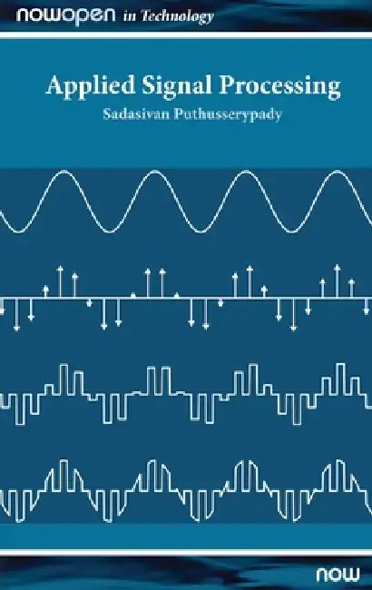 Applied Signal Processing by Sadasivan Puthusserypady