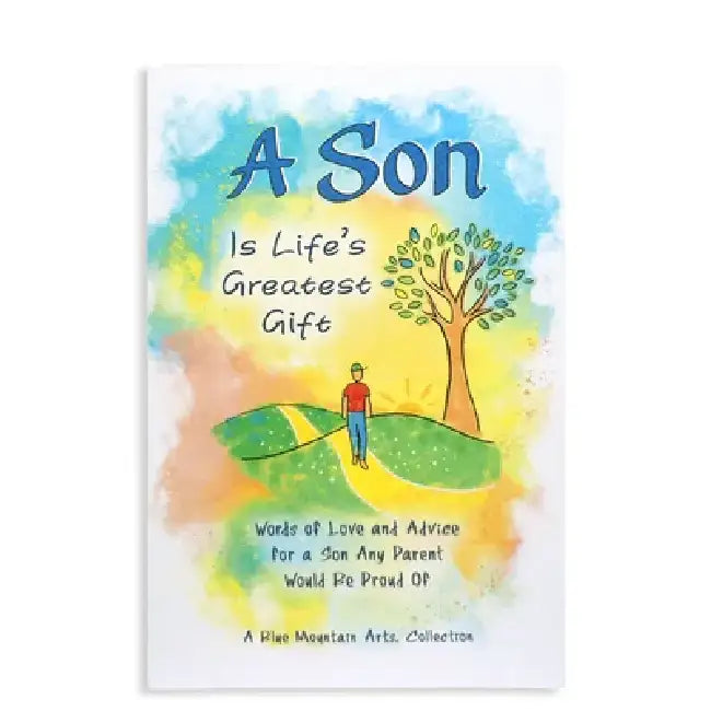 A Son Is Life's Greatest Gift by Wayant Patricia