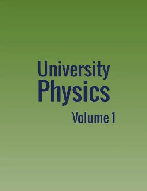 University Physics: Volume 1 by Moebs, William