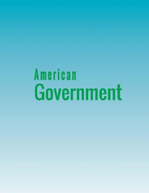 American Government by Glen Krutz, Sylvie Waskiewicz
