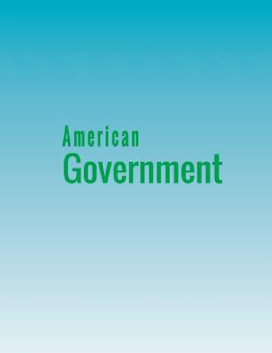 American Government by Glen Krutz, Sylvie Waskiewicz